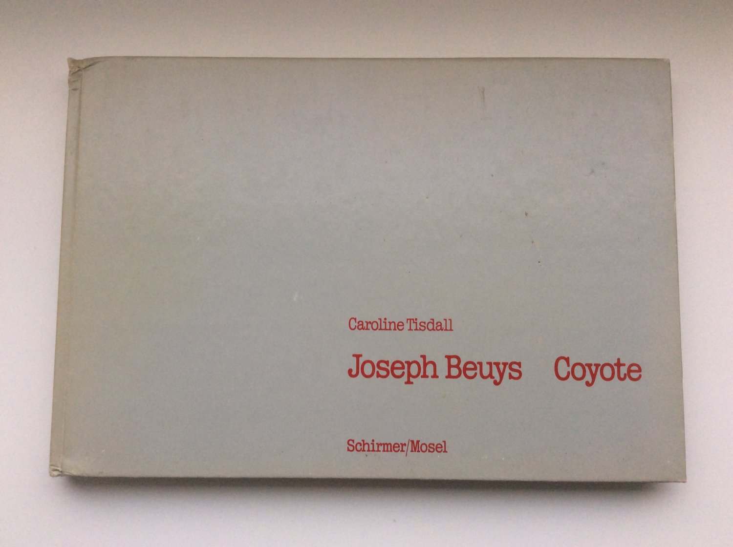 JOSEPH BEUYS COYOTE Caroline Tisdallコヨーテ-